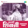 C. Ramchandra - Chhatrapati Shivaji (Original Motion Picture Soundtrack)